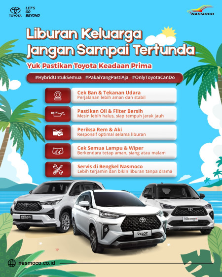 Liburan Keluarga Tanpa Tertunda, Pastikan Toyota Anda Selalu Prima